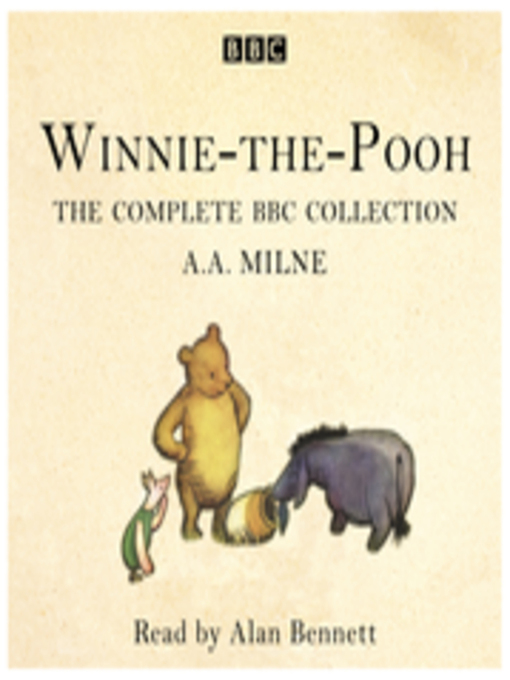Title details for Winnie-the-Pooh: The Complete BBC Collection by A. A. Milne - Wait list